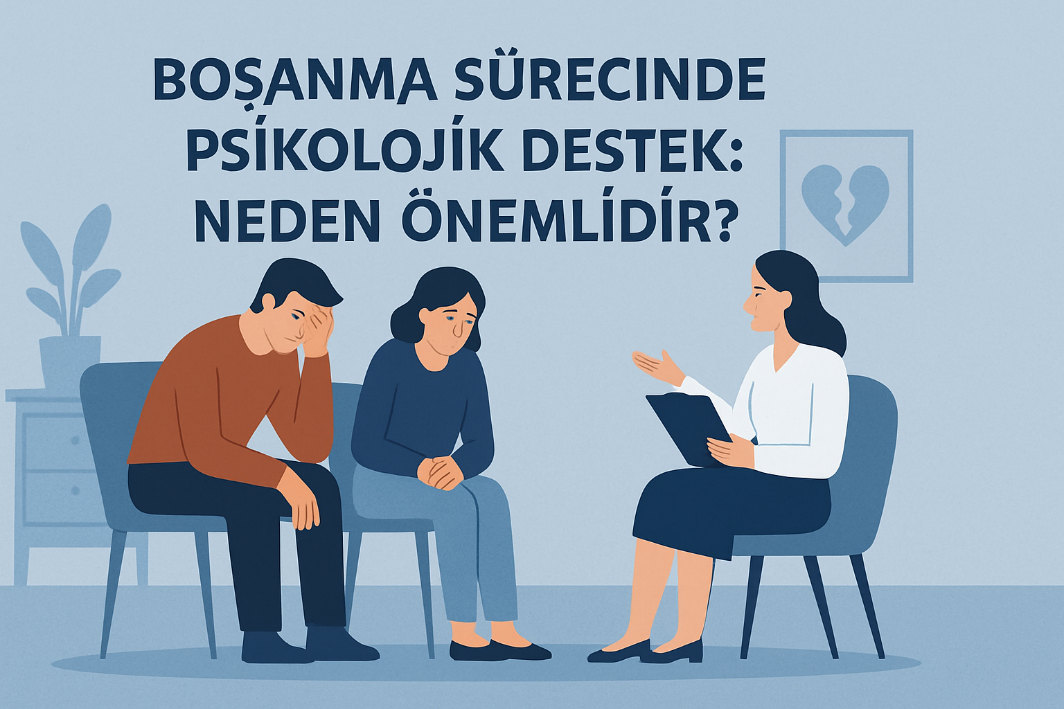 Boşanma Sürecinde Psikolojik Desteğin Önemi